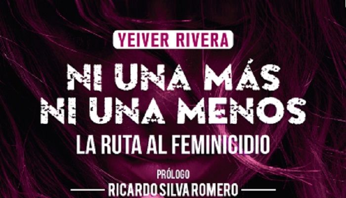 El feminicidio, tema del segundo libro del periodista Yeiver Rivera Ni una menos - Formula Entretenimiento