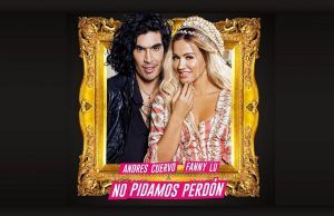 Andrés Cuervo y Fanny Lu nos presentan el himno romántico “No pidamos perdón” No pidamos perdón - Fórmula Entretenimiento