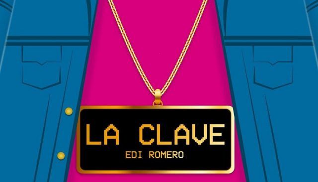 Edi Romero y la Clave - Fórmula Entretenimiento Edi Romero y la Clave - Fórmula Entretenimiento