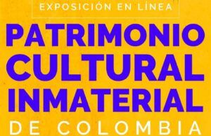 MinCultura y Uniandes presentan la exposición en línea “Patrimonio Cultural Inmaterial de Colombia” Exposición Patrimonio Cultural Inmaterial de Colombia - Fórmula Entretenimiento