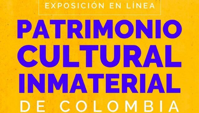 Exposición Patrimonio Cultural Inmaterial de Colombia - Fórmula Entretenimiento Exposición Patrimonio Cultural Inmaterial de Colombia - Fórmula Entretenimiento