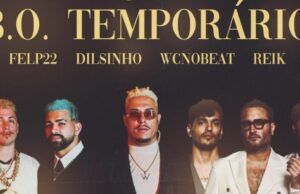 Éxito “B.O.Temporário” estrena nuevo video, en colaboración con Reik, Dilsinho y Felp22 B.O. Temporário - Fórmula Entretenimiento