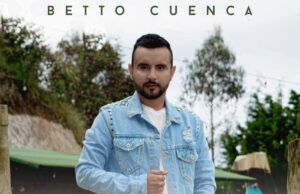 Betto Cuenca presenta su nuevo sencillo “Muy Mala” Betto Cuenca - Fórmula Entretenimiento