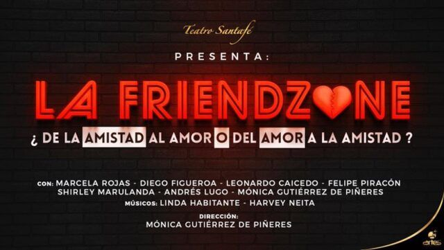 La Friendzone - Fórmula Entretenimiento La Friendzone - Fórmula Entretenimiento