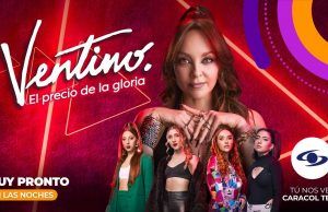 Caracol Televisión estrenará Ventino, el precio de la gloria Ventino, el precio de la gloria - Fórmula Entretenimiento