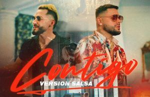 ‘’Contigo’’ una nueva versión salsera de J Mado y Lucky Bossi Contigo - Fórmula Entretenimiento