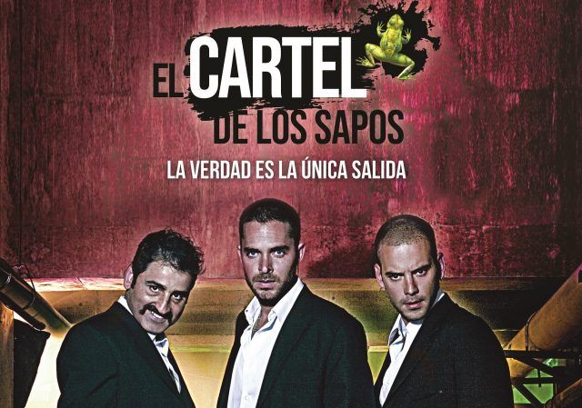El cartel de los sapos - Fórmula Entretenimiento El cartel de los sapos - Fórmula Entretenimiento