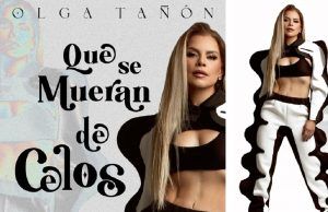 Olga Tañón estrena su nuevo sencillo “Que se mueran de celos”: Una explosión de salsa y ritmos tropicales Olga Tañón - Fórmula Entretenimiento