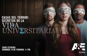 A&E estrena “Casas del terror: secretos de la vida universitaria”, una impactante serie sobre el lado oscuro de las fraternidades Casas del terror secretos de la vida universitaria - Fórmula Entretenimiento