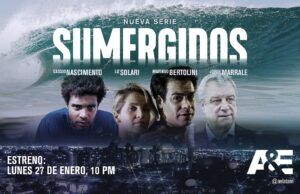 A&E trae a la Tv paga el estreno en Latinoamérica de la ficción “Sumergidos” Sumergidos - Fórmula Entretenimiento