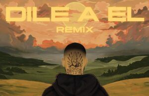 Nicky Jam une fuerzas con Chencho Corleone para el explosivo remix de “Dile a Él” Dile a Él Remix - Fórmula Entretenimiento