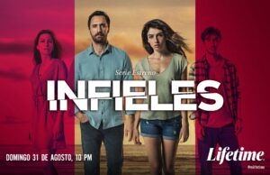 Lifetime presenta “Infieles”, una apasionante serie turca marcada por los secretos y la traición Infieles - Fórmula Entretenimiento